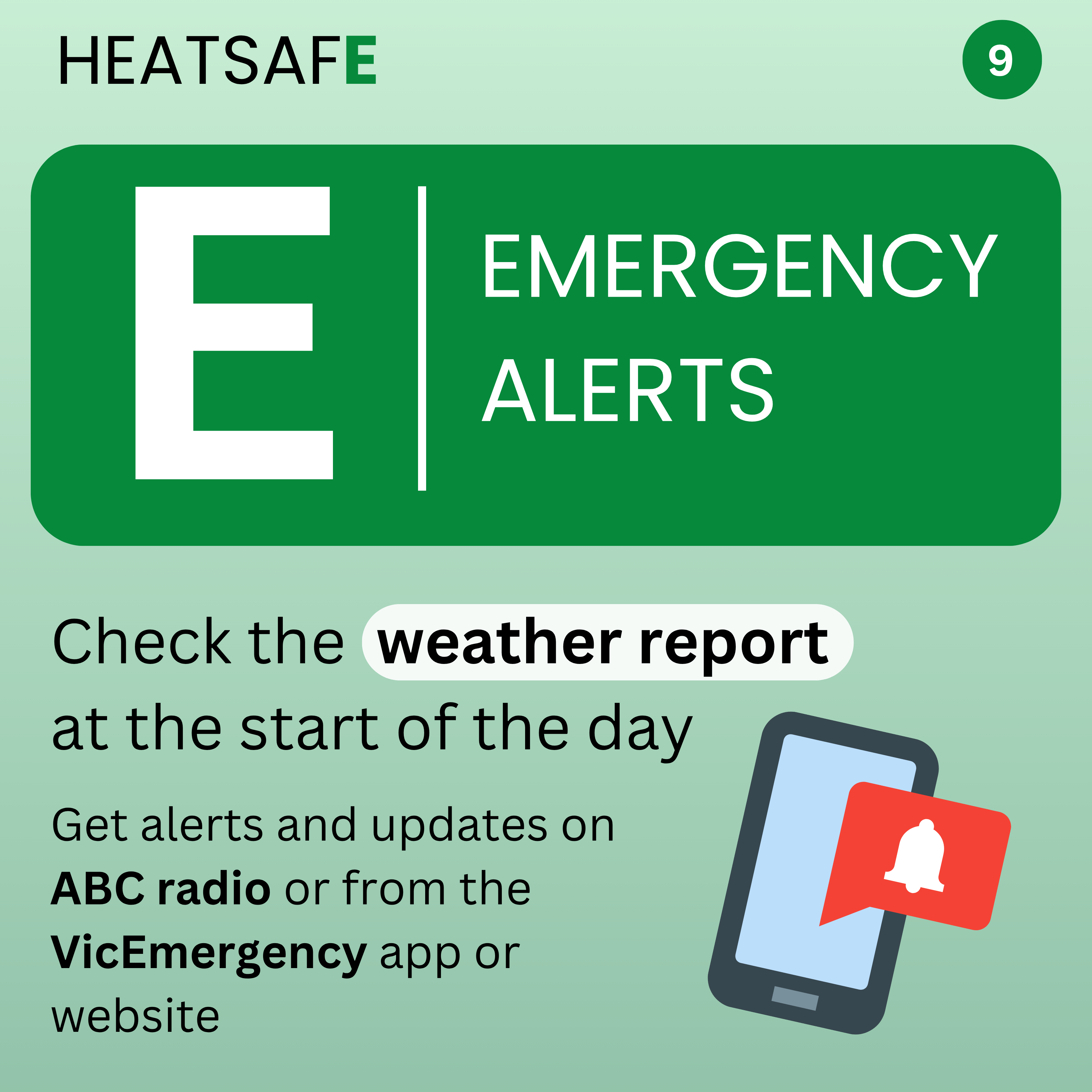 HEATSAFE E is for emergency alerts